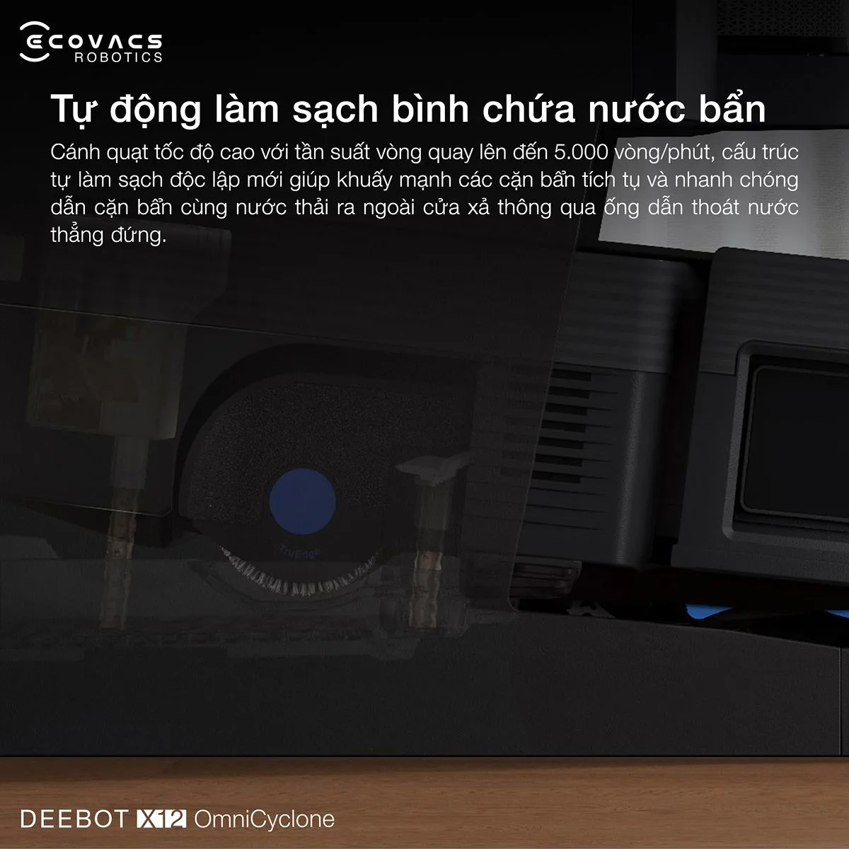 Ecovacs Deebot X12 OmniCyclone - Robot h&uacute;t bụi lau nh&agrave; th&ocirc;ng minh 2 trong 1